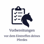 1. Vorbereitungen vor dem Eintreffen deines Pferdes - Pferd verkaufen